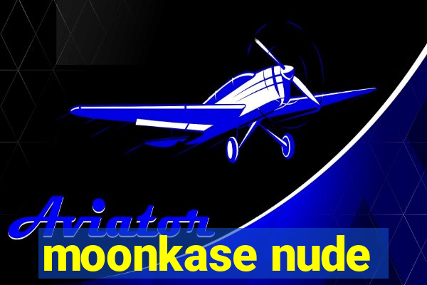 moonkase nude